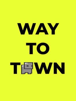 Way to Town