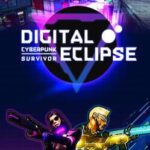 Digital Eclipse: Cyberpunk Survivor