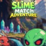 Slime Match Adventure