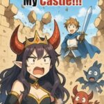 Stop Breaking My Castle!