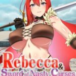 Rebecca and the Sword of Nasty Curses