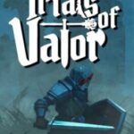 Trials of Valor