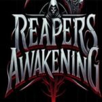 Reaper's Awakening!