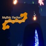 Mythic Factor: Leaving the Labyrinth