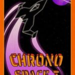 Chrono Space 7