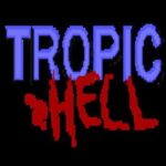 TropicHell