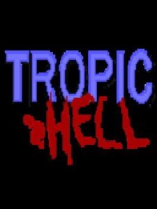 TropicHell