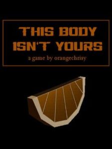 This Body Isn’t Yours