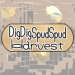Dig Dig Spud Spud Harvest