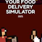 Waiting for Your Food Delivery Simulator 2025