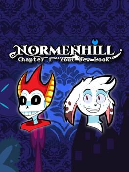 Normenhill: Chapter 1 – “Your New Look”