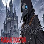 Plague Doctor and Panacea