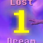 Lost Dream 1