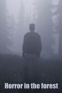 Horror in the Forest