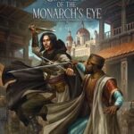 Games of the Monarch's Eye