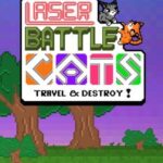 Laser Battle Cats: Travel & Destroy!