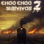 Choo Choo Survivor 2