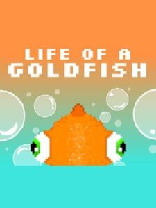 Life of a Goldfish