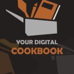 Your Digital Cookbook