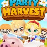 Party Harvest