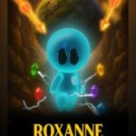 Roxanne The Forgotten Path