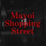 Mayoi Shopping Street