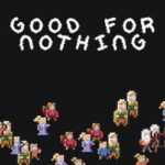 Good for Nothing