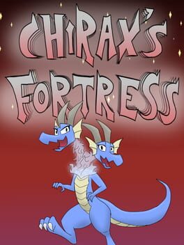 Chirax’s Fortress