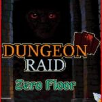 Dungeon Raid: Zero Floor