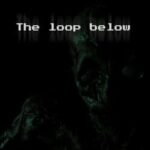 The Loop Below