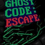 Ghost Code: Escape