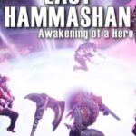 Last Hammashan: Awakening of a Hero