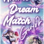Anime Dream Match: Girls 2