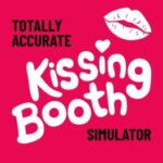 Totally Accurate Kissing Booth Simulator