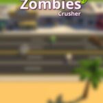 Zombies Crusher