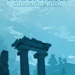 Underwater Submarine Rush