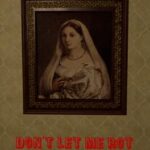 Don't Let Me Rot