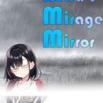 Mira's Mirage Mirror