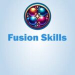 Fusion Skills