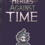 Heroes Against Time