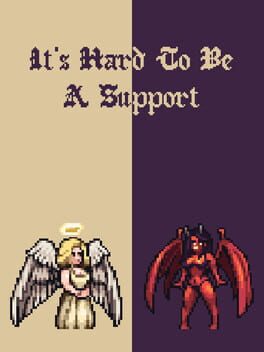 It’s Hard To Be A Support