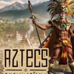 Aztecs: The Last Sun