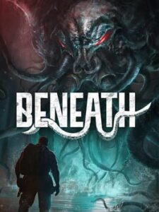 Beneath