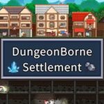 Dungeonborne Settlement