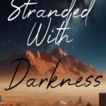Stranded With Darkness