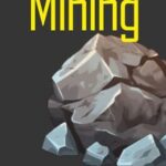 Mining