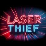 Laser Thief