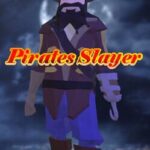 Pirates Slayer