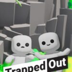 Trapped Out