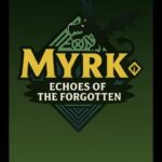 Myrk: Echoes of the Forgotten